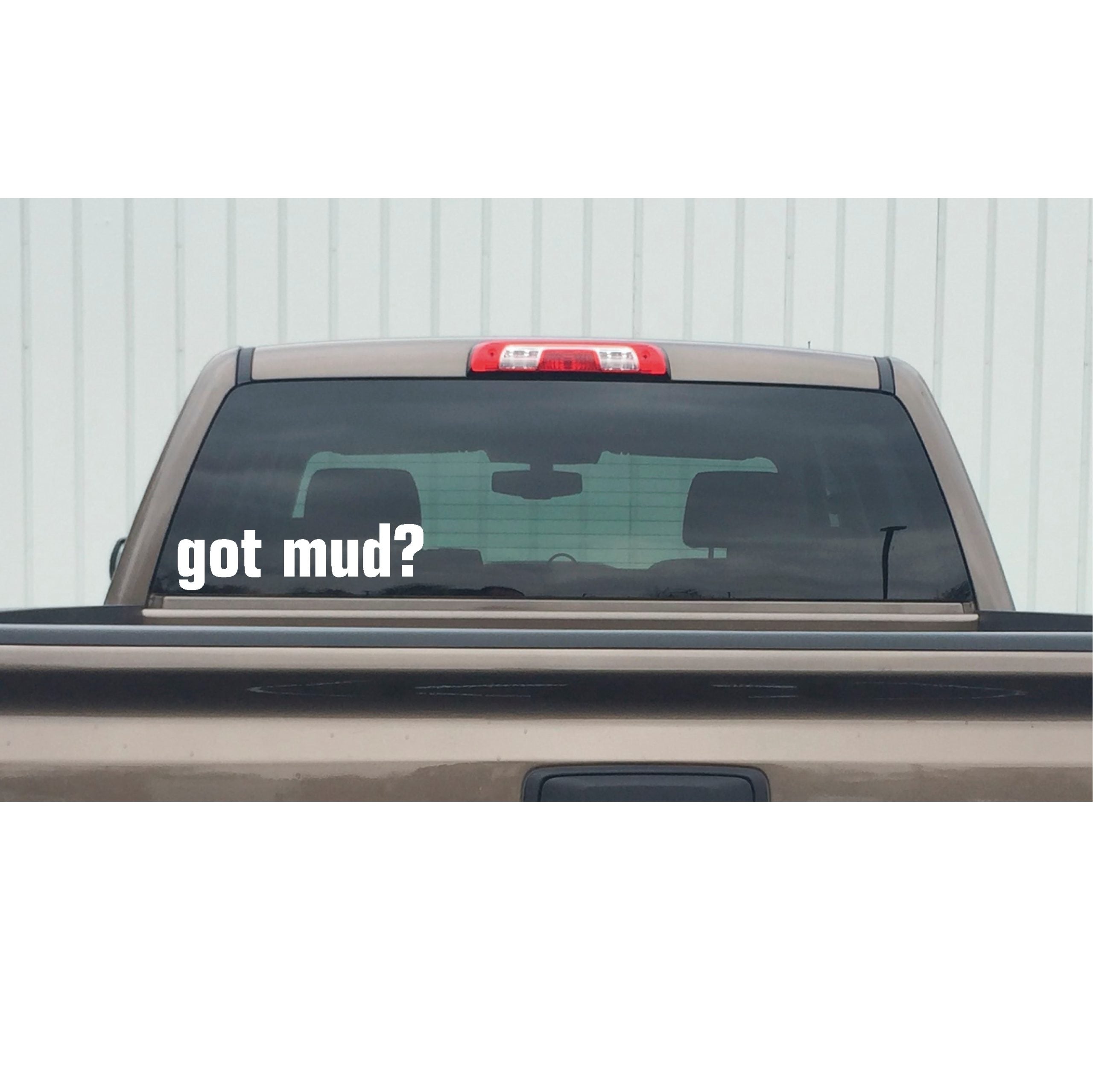 Got Mud?  Off Road 4 Wheeler Decal - Got Mud?  Off Road 4 Wheeler Sticker - 2432